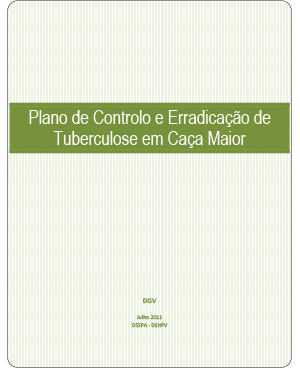 Plano de Controlo e Erradicação da Tuberculose em Caça Maior (DGAV, 2011)